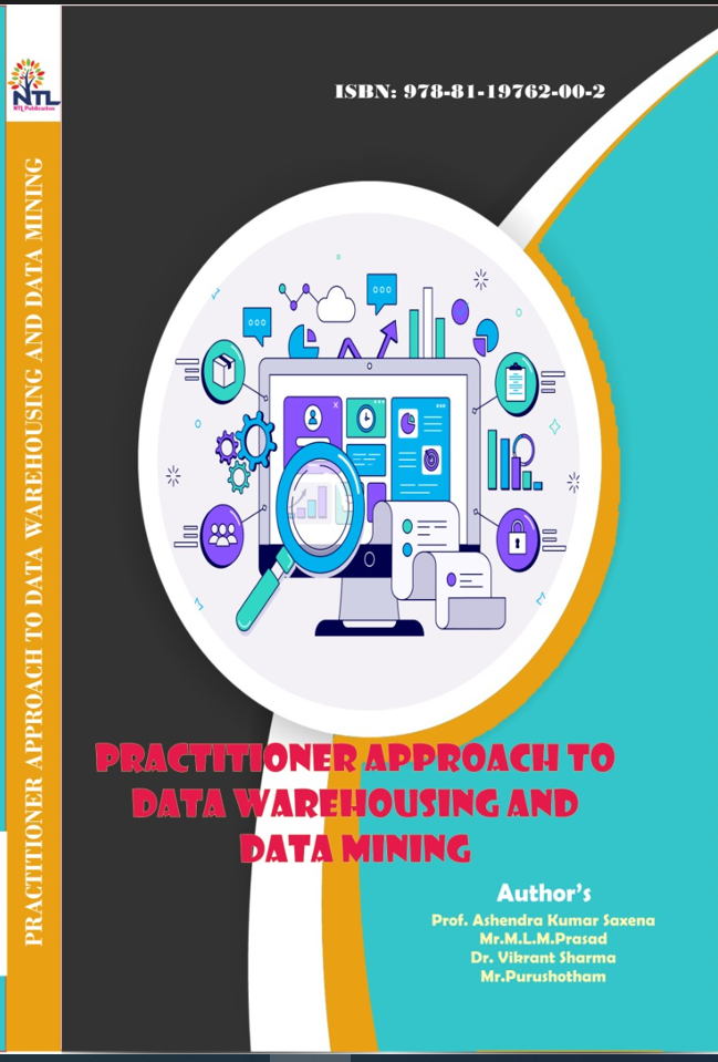 PRACTITIONER APPROACH TO DATA WAREHOUSING AND DATA MINING